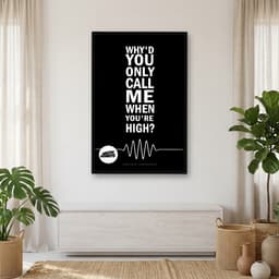 Quadro Decorativo Why'd You Only Call Me When You're High - Arctic Monkeys