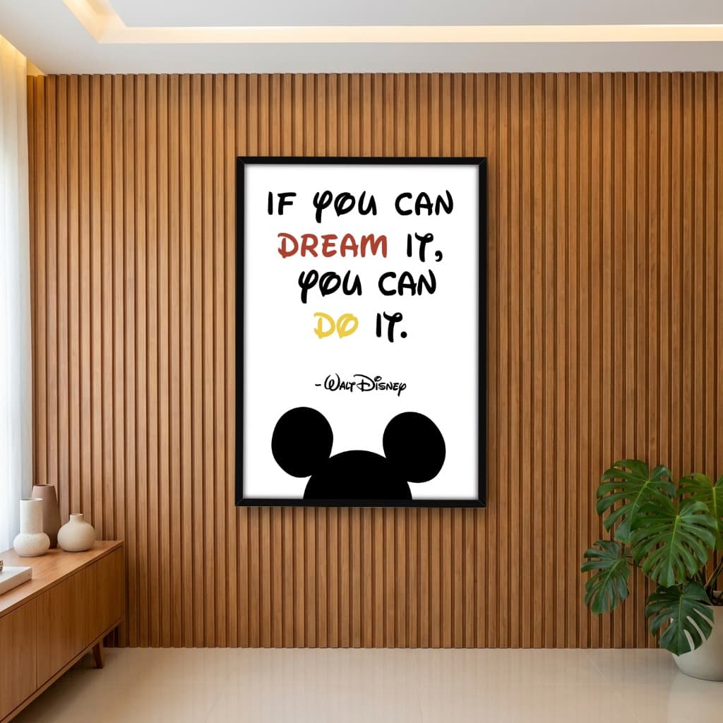 Quadro Decorativo If you can dream it. You can do it. - Walt Disney