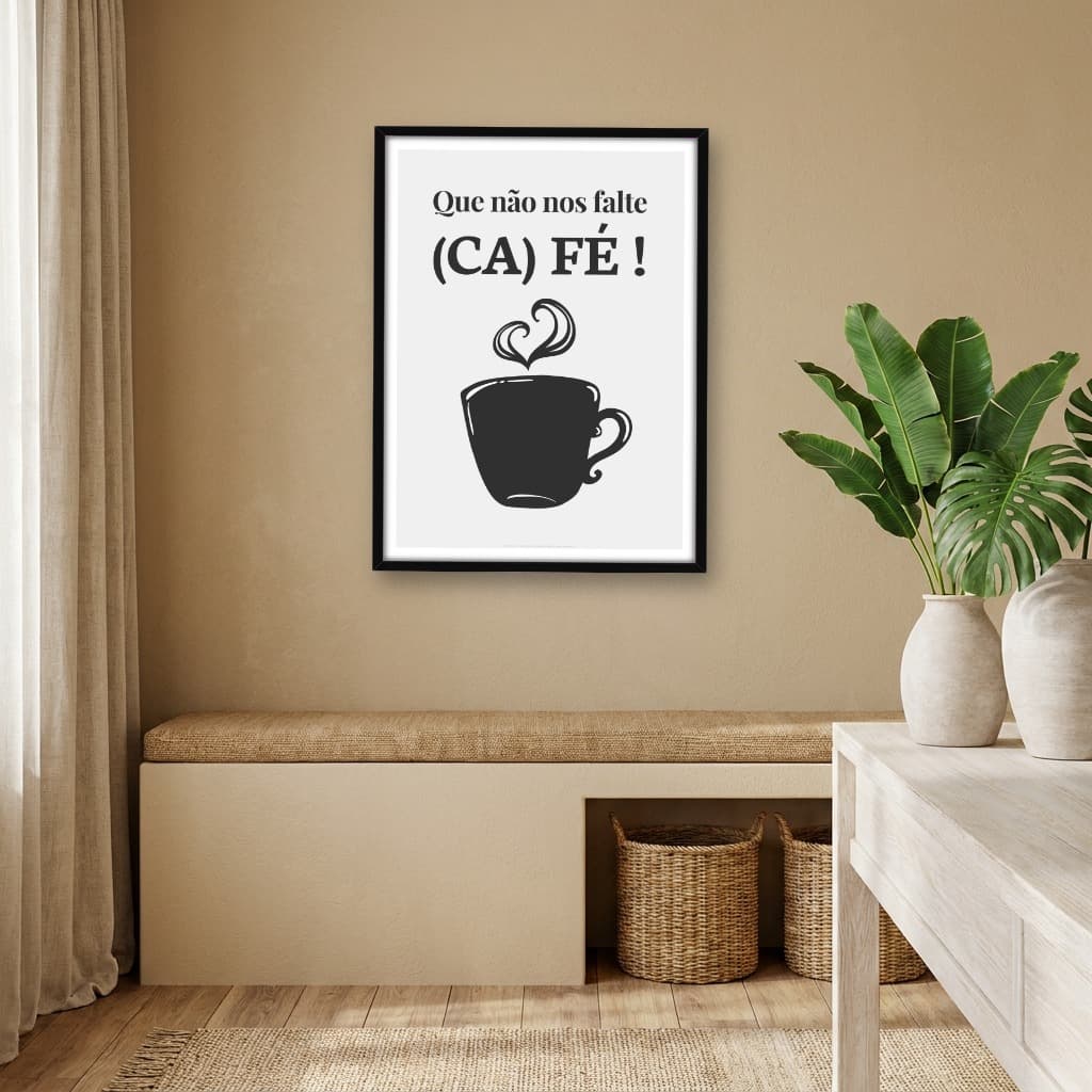 Quadro Decorativo Que não nos falte café
