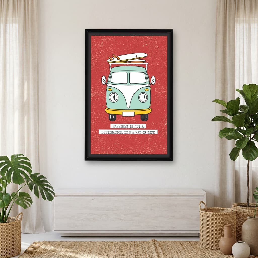 Quadro Decorativo Happines Is Not a Destination. It's a Way of Life